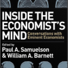 Paul A.Samuelson – Inside the Economists Mind