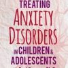 Paul Foxman – An Intensive 2-Day Workshop on Treating Anxiety Disorders in Children Adolescents