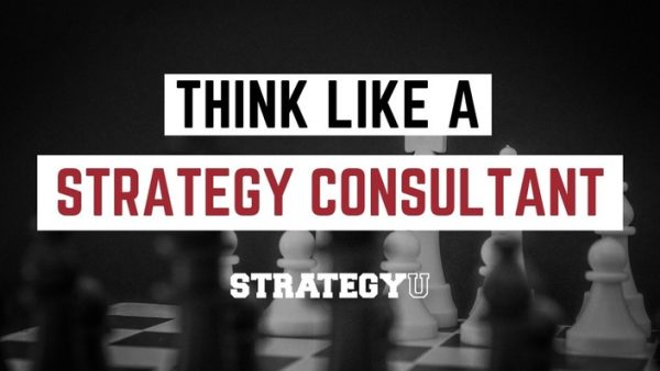 Paul Millerd – Think Like a Strategy Consultant