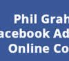 Phil Graham – Facebook Ads Mastery