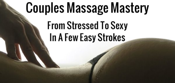 Pleasure Mechanics – Couple Massage Mastery