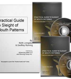 Practical Guide to Sleight of Mouth Patterns – Keith Livingston & Other