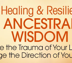 Rabbi Dr. Tirzah Firestone – Find Healing & Resilience in Ancestral Wisdom