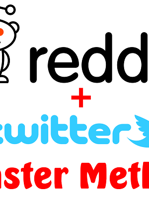 Reddit-Twitter Master Method: Guide to Massive Traffic