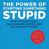 Richie Norton – The Power of Starting Something Stupid