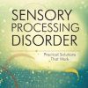 Rondalyn Varney Whitney – Sensory Processing Disorder