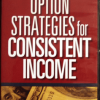 Ross Jardine – Option Strategies for Consistent Income