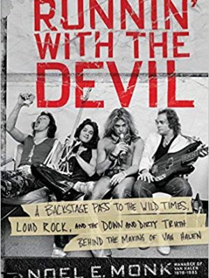 Runnin’ with the Devil: A Backstage Pass to the Wild Times