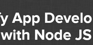 Joe Santos Garcia – Shopify App Development with Node JS