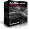 Serge Ramelli – Art of Black & White – Lightroom