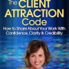 Sharla Jacobs – The Client Attraction Code