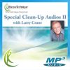 Special Clean-Up Audios by Larry Crane Volume II (MP3 Set)