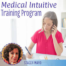 Stacey Mayo – Medical Intuitive Training Program 2018