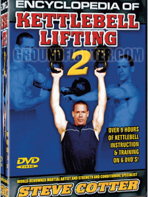 Steve Cotter Encyclopedia of Kettlebell Lifting Vol 2