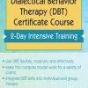 Steven Girardeau – Dialectical Behavior Therapy (DBT) Certificate Course