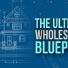 Steven Howell – Ultimate Wholesaling Blueprint