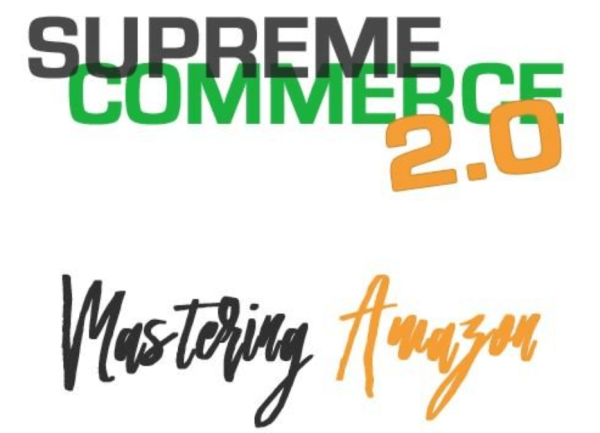 SupremeCommerce 2.0 – Mastering Amazon