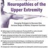 Susan Stralka – Entrapment Neuropathies of the Upper Extremity