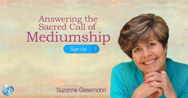 Suzanne Giesemann – Answering the Sacred Call of Mediumship