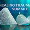 The Healing Trauma Summit 2018