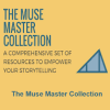 The Muse Master Collection