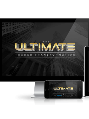 The Ultimate Trader Transformation – FOREX Mastery Course