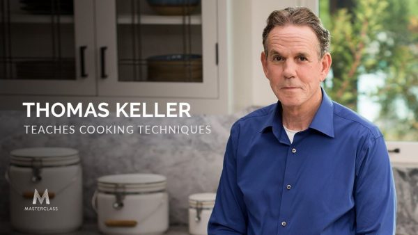 Thomas Keller – Masterclass on Cooking Techniques