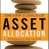 Thomas Schneeweis – The New Science of Asset Allocation