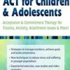 Timothy Gordon – ACT for Children & Adolescents