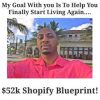 Todd Dowell – $52k Shopify Blueprint