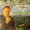 Todd Falcone – How To Win in The Game of Prospecting