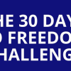 Tom Glover – 30 Days To Freedom Challenge