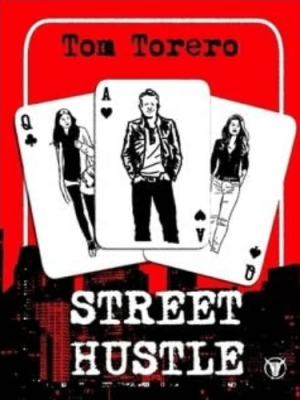 Tom Torero – Street Hustle