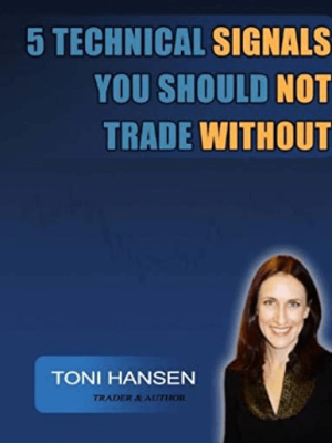 Toni Hansen – 5 Technical Signals You Should Not Trade Without (4 CDs)