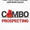 Tony J. Hughes – Combo Prospecting