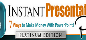 Tony Laidig and John S. Rhodes – Instant Presentation Pro PLATINUM