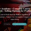 Top Trader Academy – Complete Course (Lectures 1-6) – Selling Options for Profits