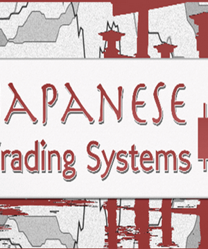 TradeSmart University – Japanese Trading Systems (2014)