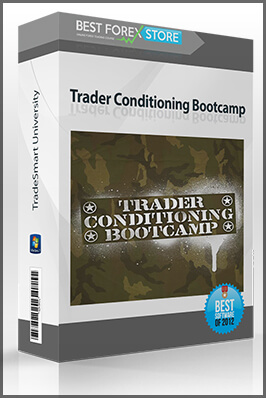 TradeSmart University – Trader Conditioning Boot Camp