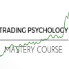 Trading Psychology Mastery Course – Trading Composure