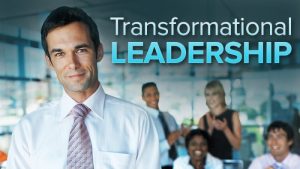 Transformational Leadership