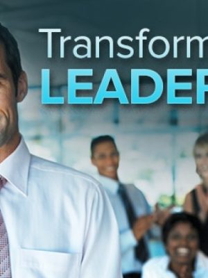 Transformational Leadership: How Leaders Change Teams