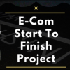 Travis Petelle – E-Com Start To Finish Project