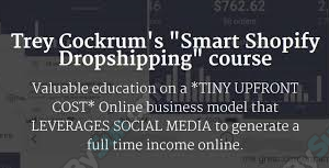 Trey Cockrum – Smart Shopify Dropshipping course