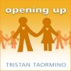 Tristan Taormino – Opening Up