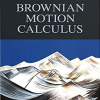 Ubbo F.Wiersema – Brownian Motion Calculus