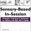 Varleisha Gibbs – Sensory-Based In-Session