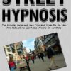 Vince Lynch – Street Hypnotism Full