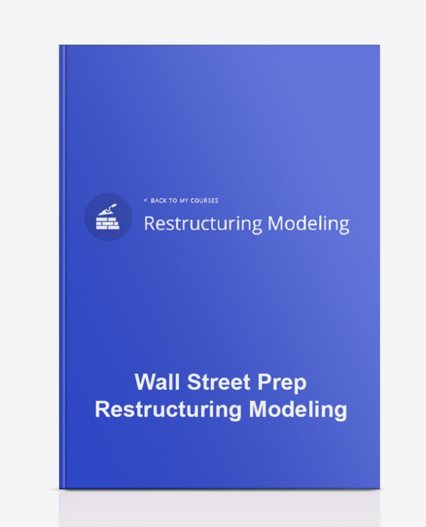 Wall Street Prep – Restructuring Modeling