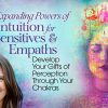 Wendy De Rosa – Expanding Powers of Intuition for Sensitives & Empaths